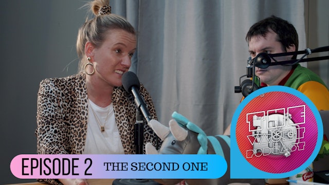 Episode 2 - The Second One