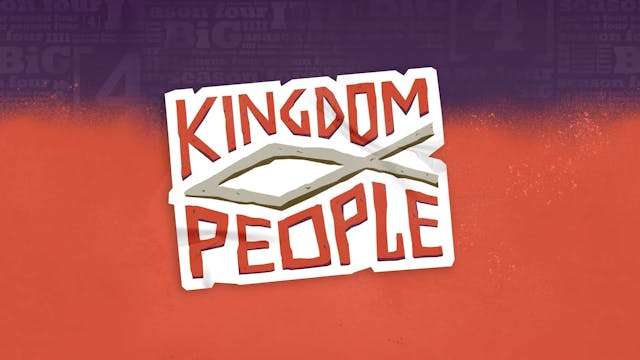 8-12 Year Olds | BiG Message | Lesson 1 Kingdom People Build The Church