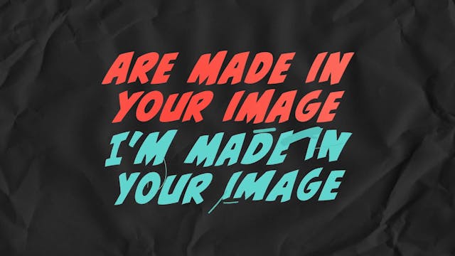 Lyric Video - Made In Your Image [BAC...