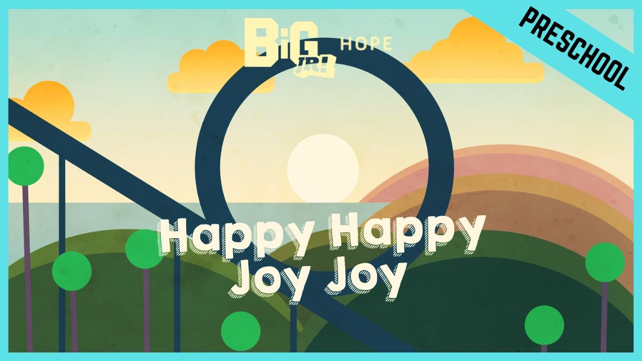 Happy Happy Joy Joy | Preschool/Kindergarten