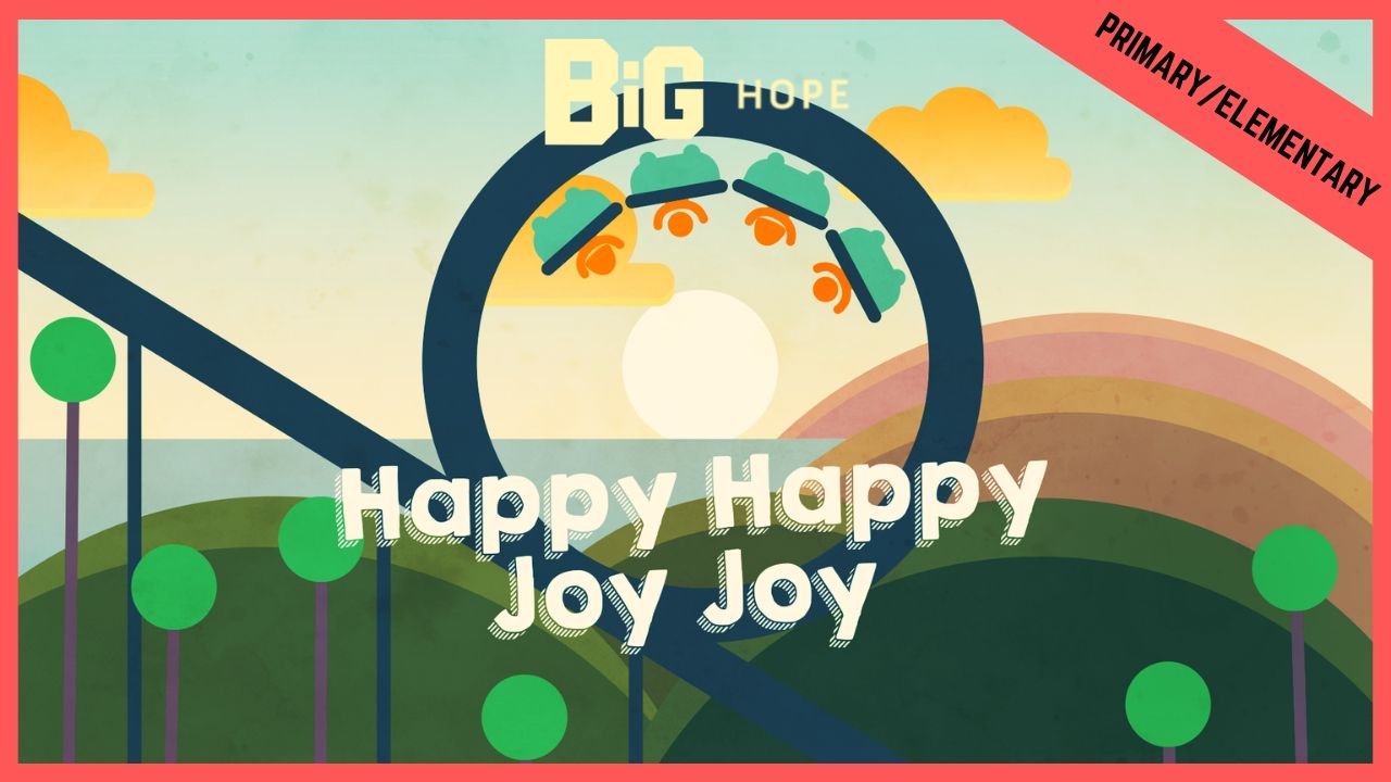 Happy Happy Joy Joy | Primary/Elementary