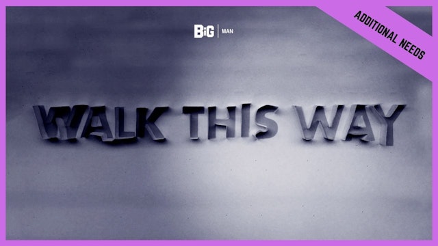 Walk This Way | Additional/Special Needs (BETA version)