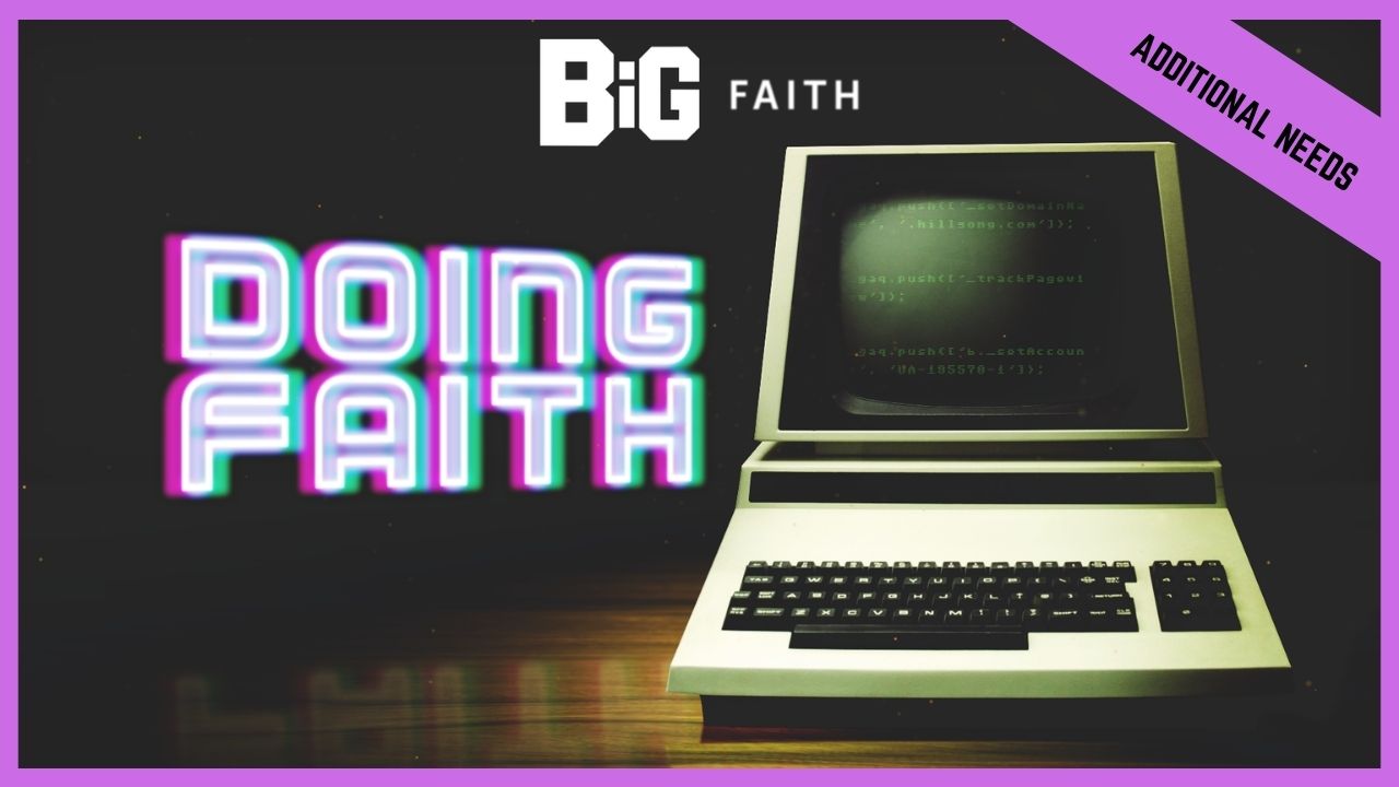 Doing Faith | Additional/Special Needs (BETA Version)
