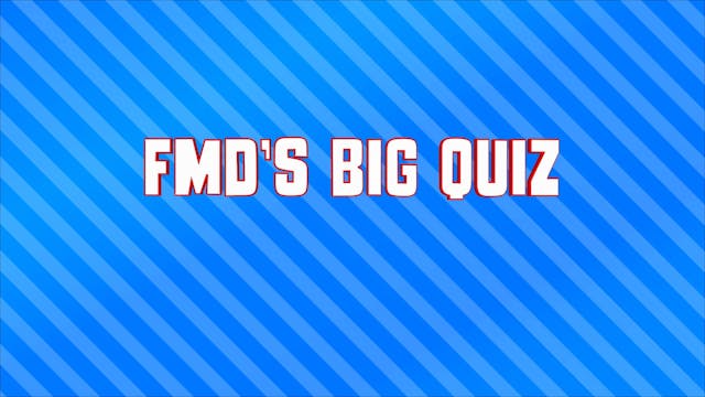 BCM 3 | 4-7 Year Olds | FMD BiG Quiz