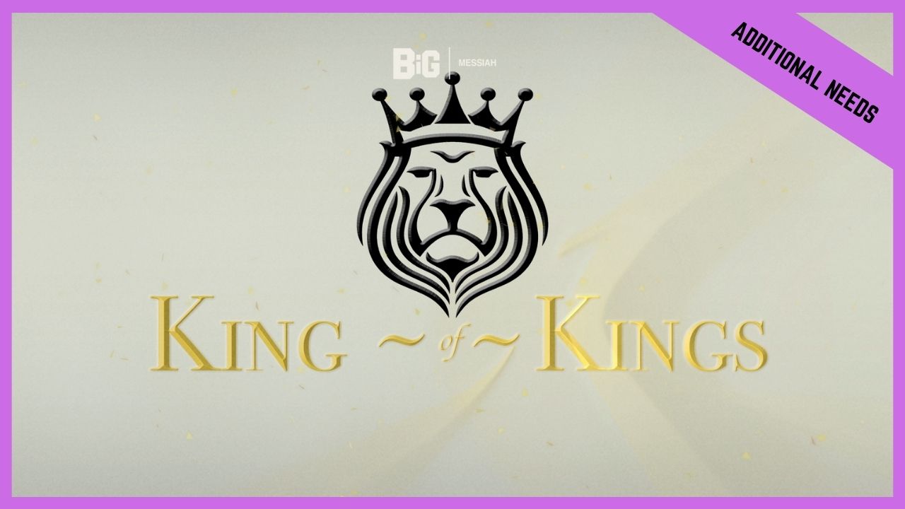 King Of Kings | Additional/Special Needs (BETA version)