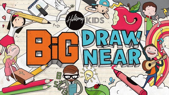 Draw Near - Primary/Elementary BiG Curriculum