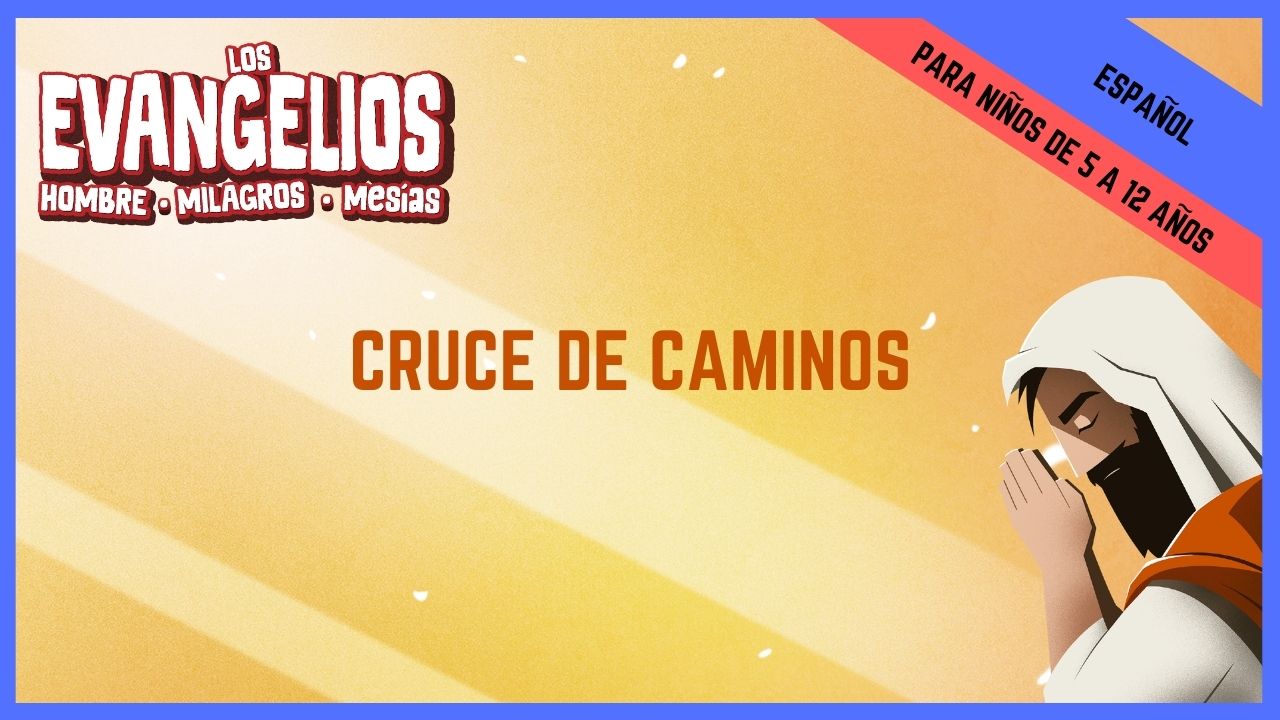 CRUCE DE CAMINOS | Semana 8 - Es Cuela Primaria