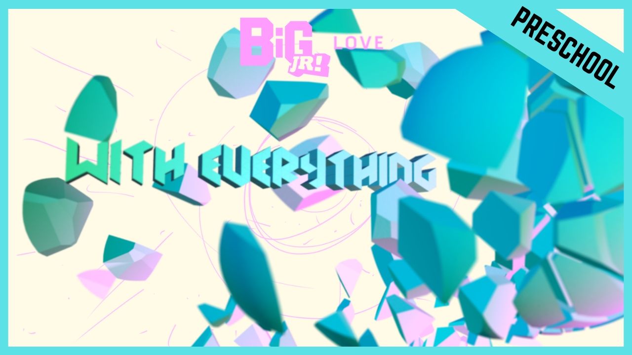 With Everything | Preschool/Kindergarten