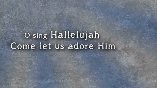 Common Video - WORSHIP: O Come All Ye Faithful (FULL)