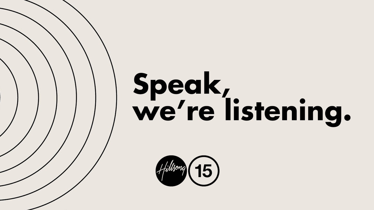 Hillsong Conference 2015 - Speak. We’re Listening