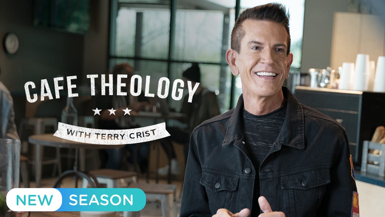 Cafe Theology with Terry Crist - Season 6