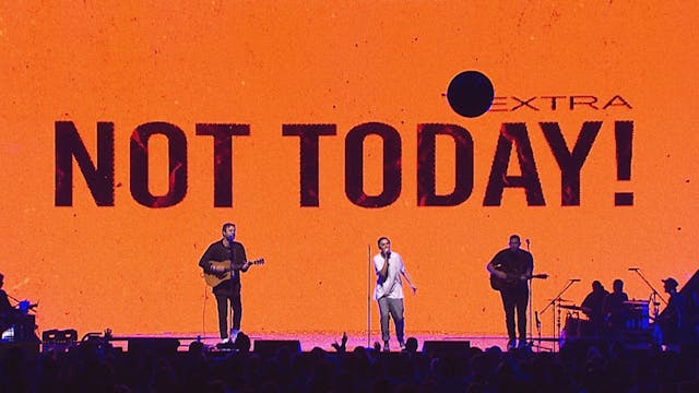 Not Today (Live at Hillsong Conference)
