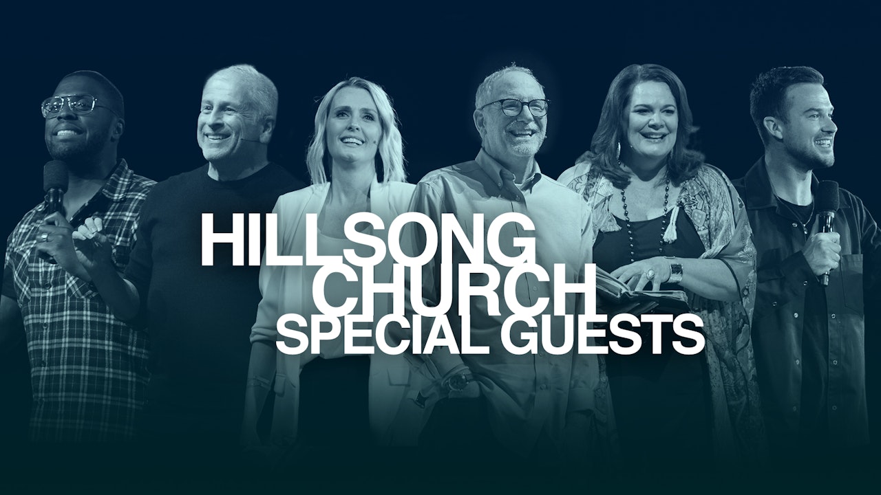 Hillsong Church: Special Guests