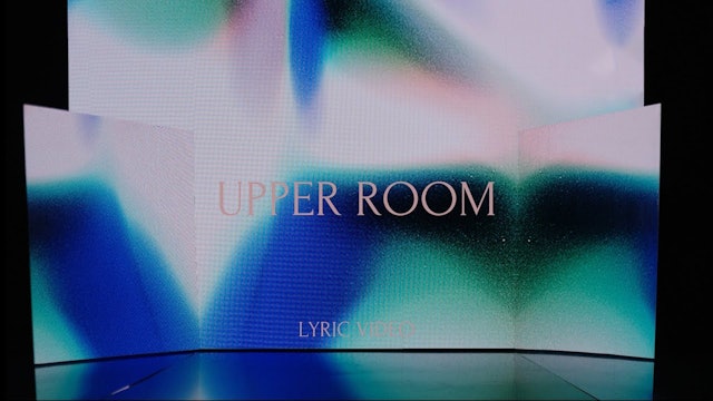 Upper Room (Lyric Video)