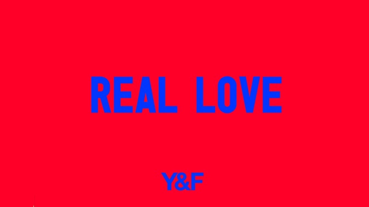 Real Love (Music Video)