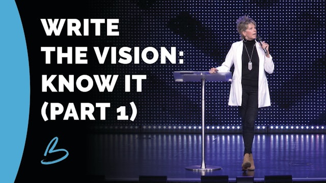 Write The Vision: Know It - Part 1