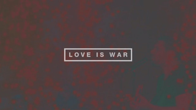 Love is War (Lyric Video)