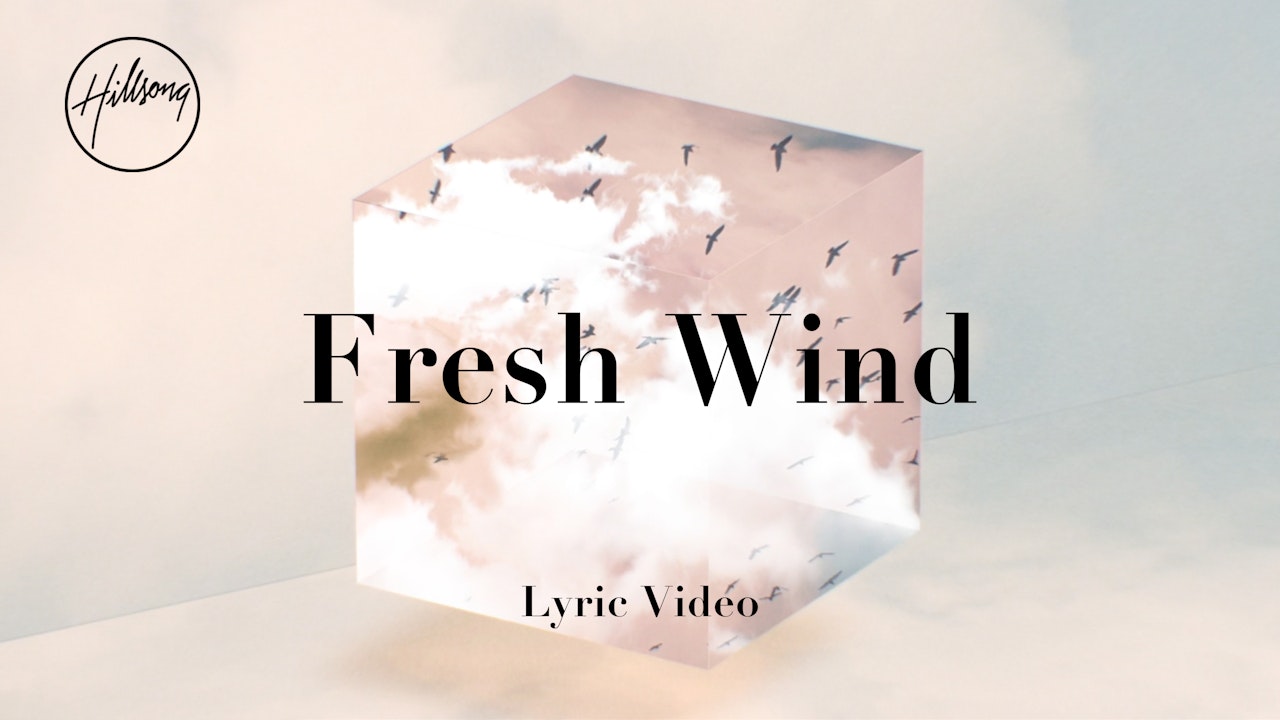 Fresh Wind (Lyric Video)