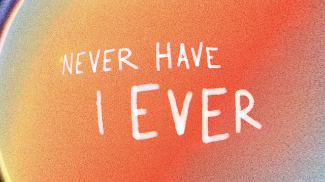 Never Have I Ever (Lyric Video)