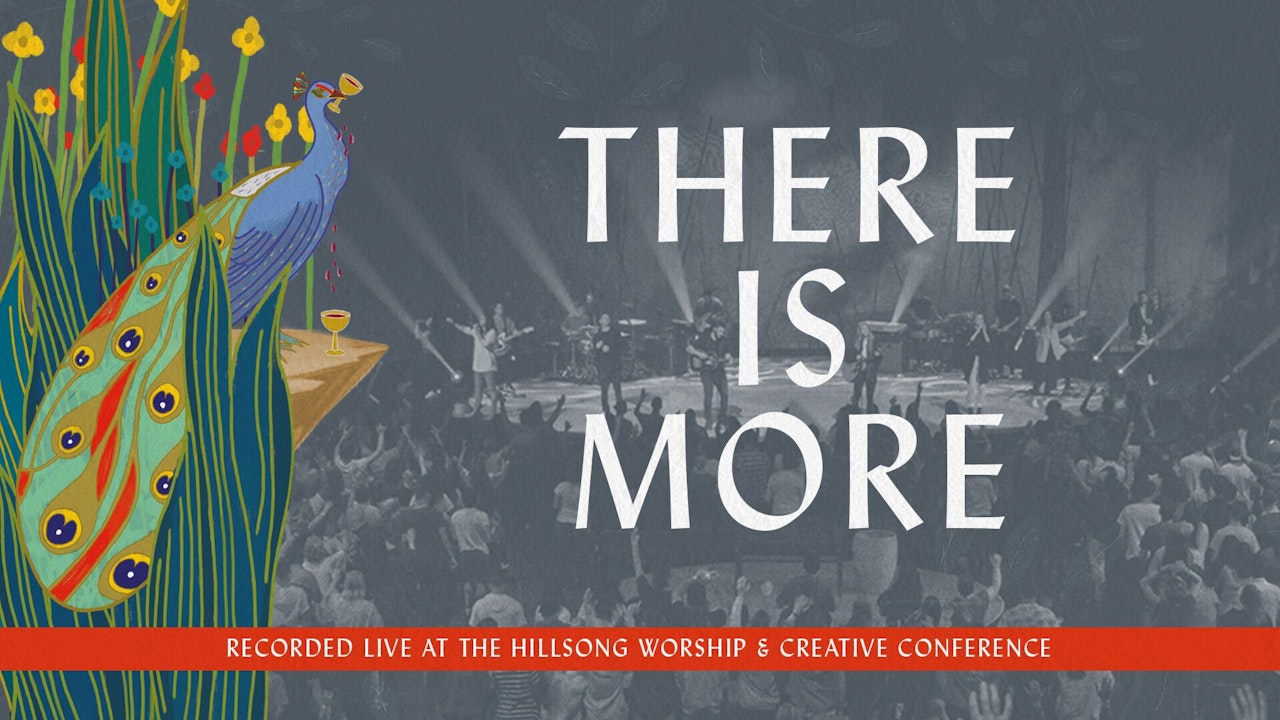 Hillsong Worship: There is More