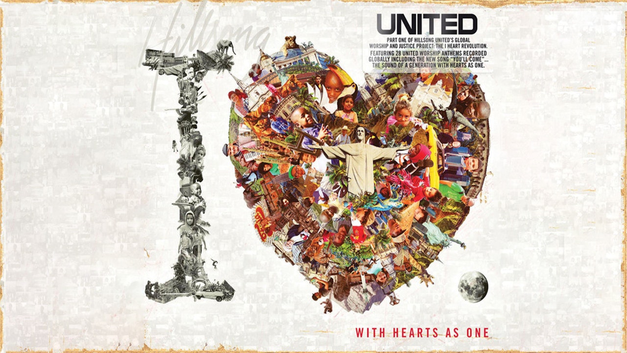 Hillsong UNITED: The I-Heart Revolution - With Hearts as One