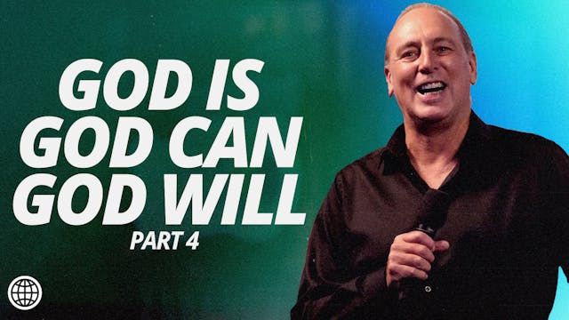 God Is, God Can & God Will Pt.4 by Brian Houston