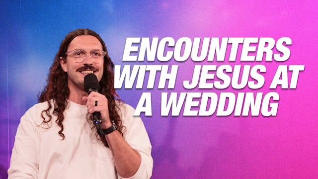 Encounters With Jesus At A Wedding by...
