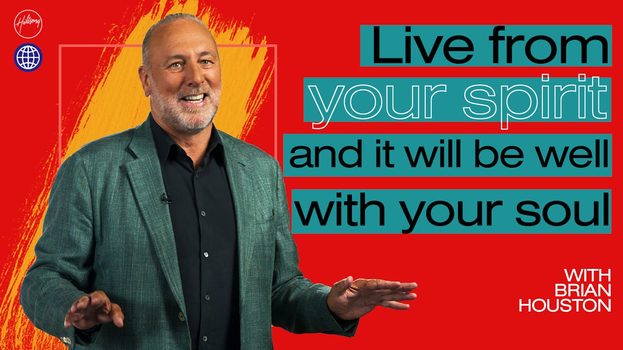 Live From Your Spirit by Brian Houston