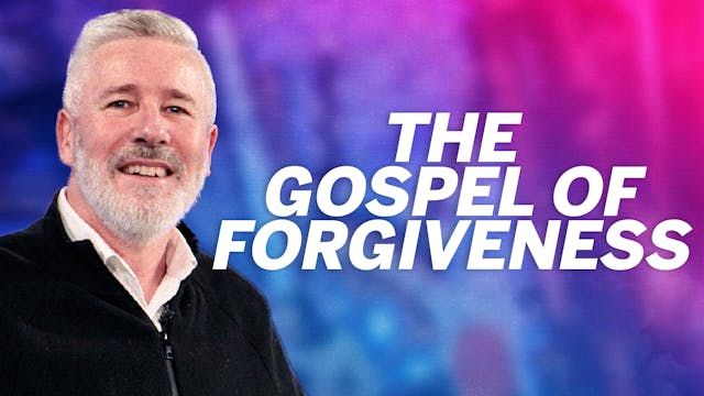 The Gospel Of Forgiveness by Duncan C...