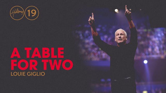 A Table For Two by Louie Giglio