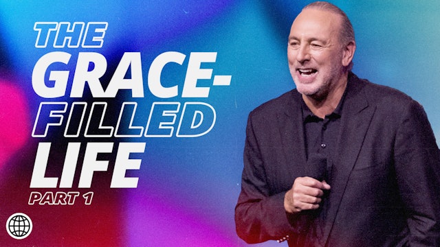 The Grace-Filled Life Pt.1 by Brian Houston