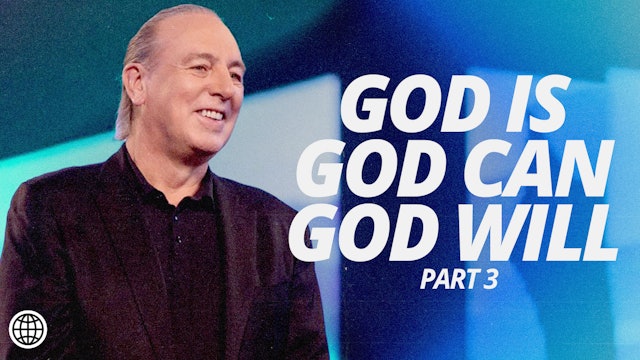 God Is, God Can & God Will Pt.3 by Brian Houston