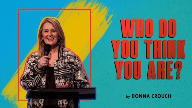 Who Do You Think You Are? by Donna Crouch