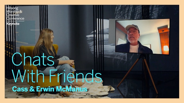 Chats With Friends: Cass & Erwin McManus