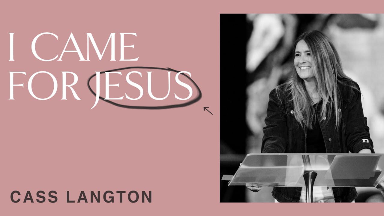 I Came For Jesus by Cassandra Langton