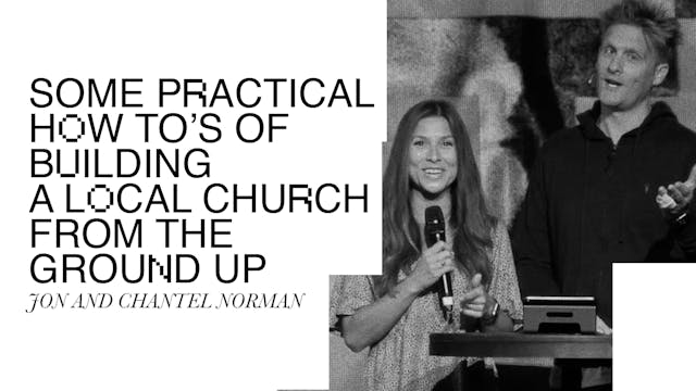 MASTERCLASS: Some Practical How-To's Of Building A Local Church