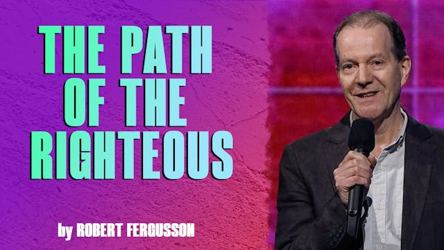 The Path Of The Righteous by Robert Fergusson