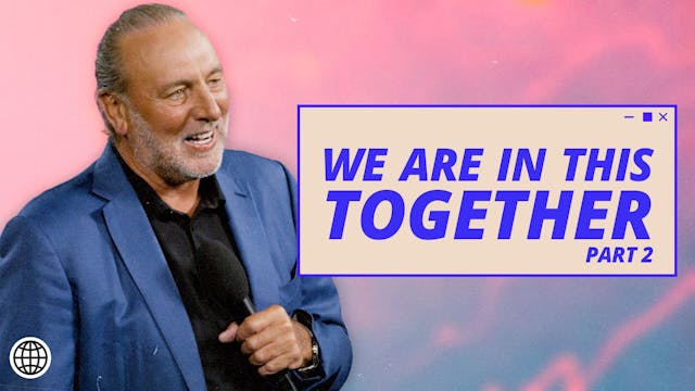 We Are In This Together Pt.2 by Brian Houston