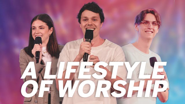 A Lifestyle Of Worship by Ben Burns, ...