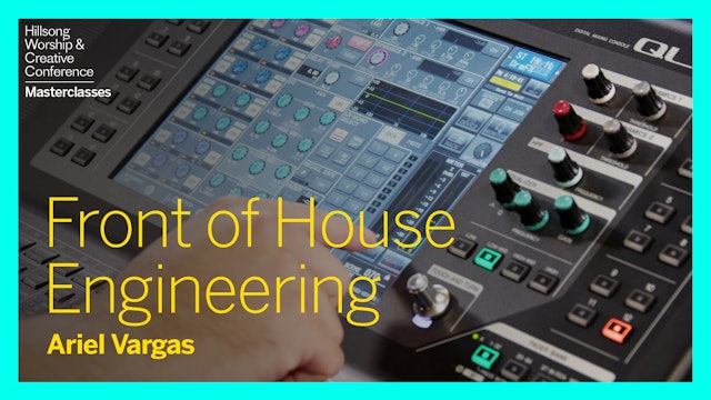 Front of House Engineering with Ariel Vargas