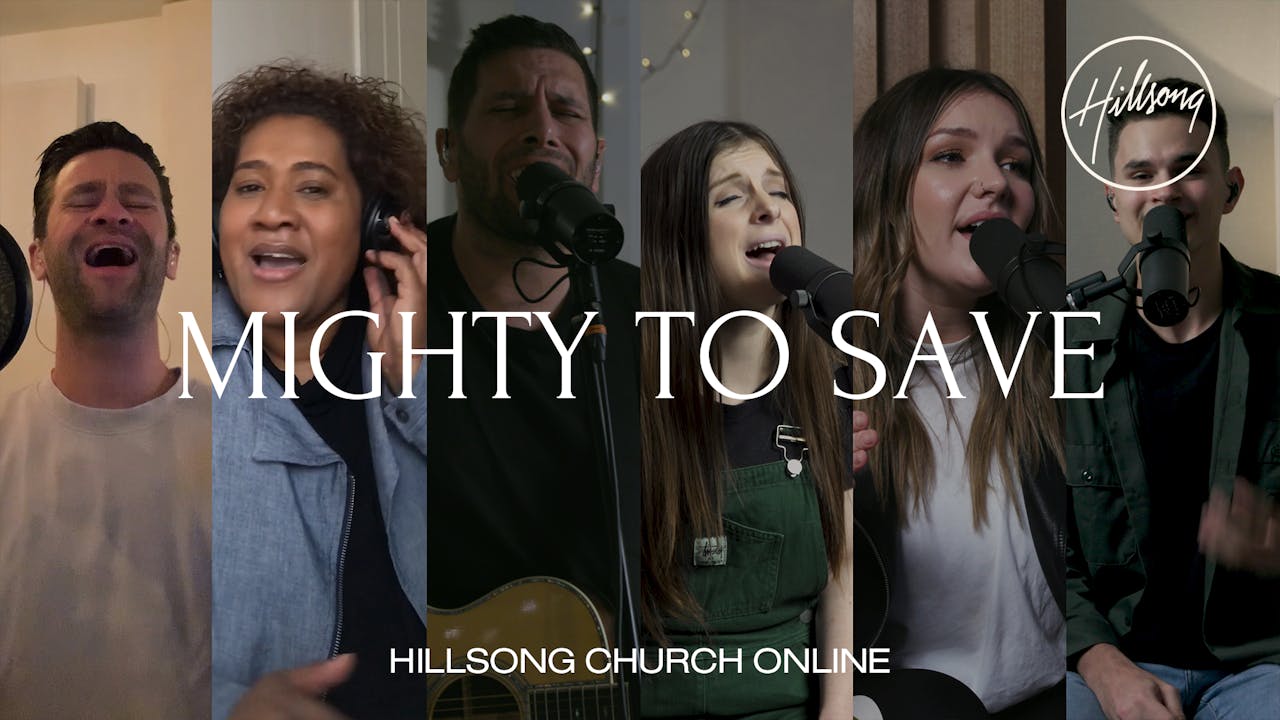 Mighty To Save (Church Online)
