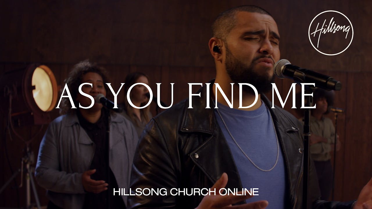 As You Find Me (Church Online)