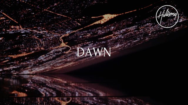 1. Lyric Video: Dawn