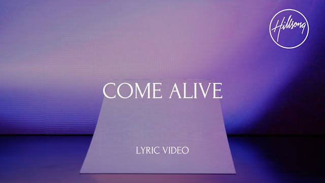 3 Lyric Video: Come Alive