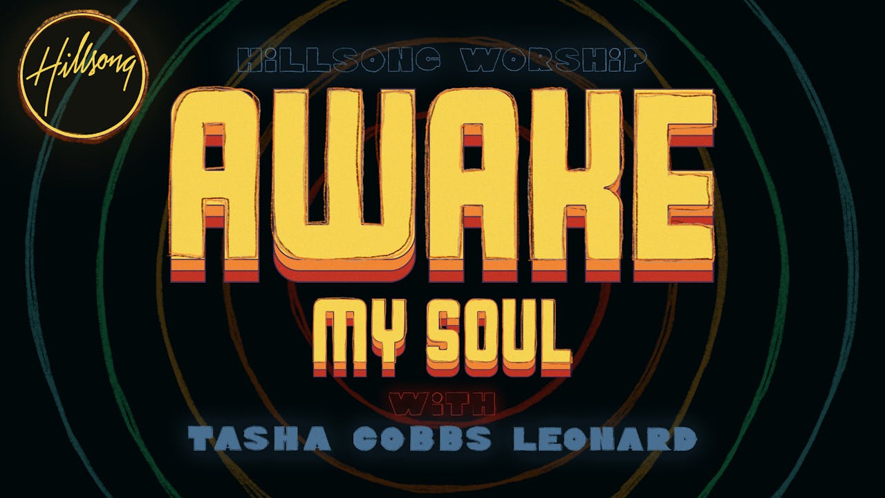 Awake My Soul (Tasha Cobbs Leonard) - Lyric Video