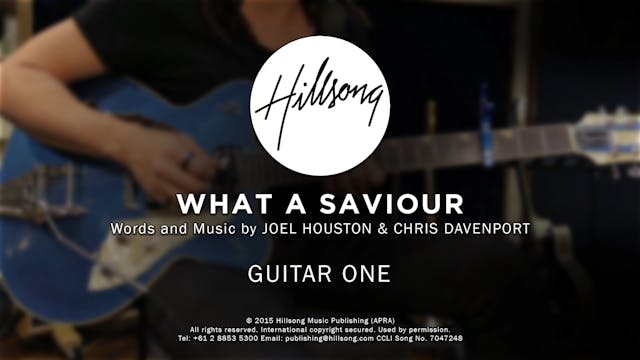 6. WHAT A SAVIOUR: GUITAR 1 (UP)