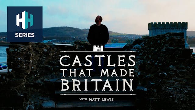 Trailer - Castles That Made Britain