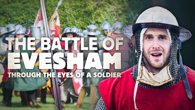 The Battle of Evesham: Through the Ey...