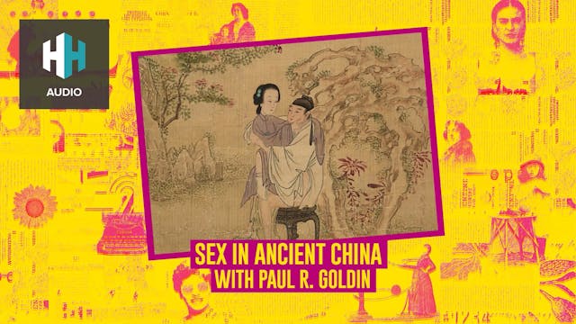🎧 Sex in Ancient China