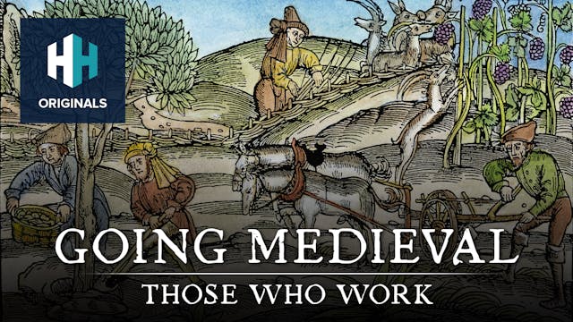 Going Medieval: Those Who Work